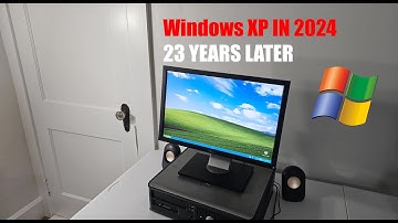Using Windows XP In 2024 (23 Years Later): Is It Usable?