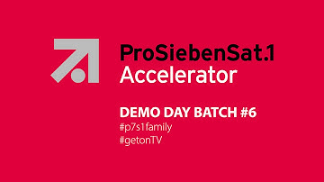 ProSiebenSat.1 Accelerator Demo Day Batch #6