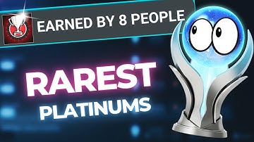 The RAREST Platinum Trophies in the World