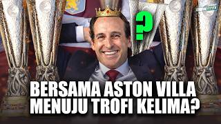 Record Ambitions Can Aston Villa And Unai Emery Win The Europa League