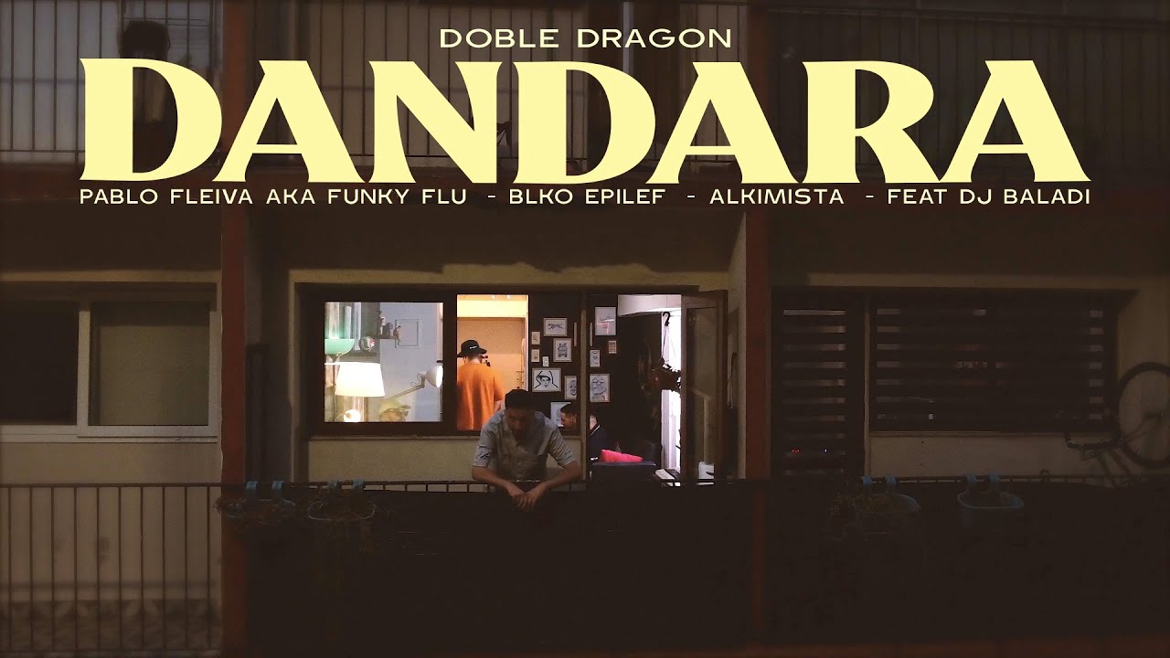 DOBLE DRAGON SQUAD - DANDARA Ft DJ BALADI