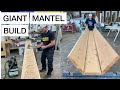 Giant mantel build