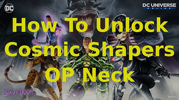 DCUO: How To Get The OP Neck Step By Step