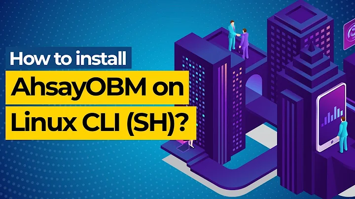 How to install AhsayOBM on Linux CLI (sh)?