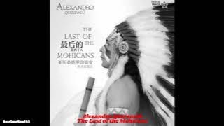 Alexandro Querevalú The Last of the Mohicans 1 hour