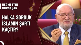 32 Farzı Bilmeyen Günaha Girer Mi? |  Necmettin Nursaçan'la Sohbetler