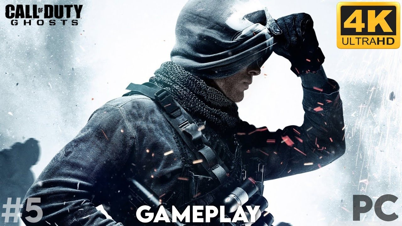 CALL OF DUTY GHOSTS Gameplay || Walkthrough Part 5 [4k 60FPS PC] - [COD ...