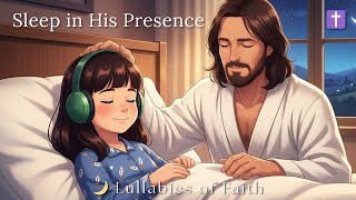 Hope in God – Peaceful Christian Sleep Music for Strength from Heaven to Rest Tonight 💖