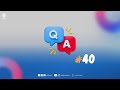 QnA #40