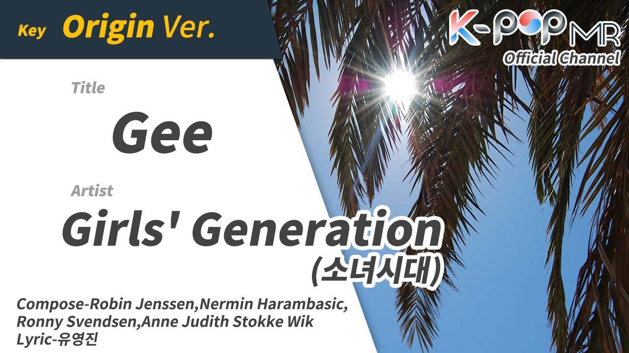 Gee (Origin ver.) Girl's Generation (소녀시대) [KPOP MR Channel_Musicen