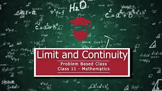 Playlist Videos 2 Limit and Continuity (Part II) Problem Based Class || Class 11 || Basic Math (Science)
