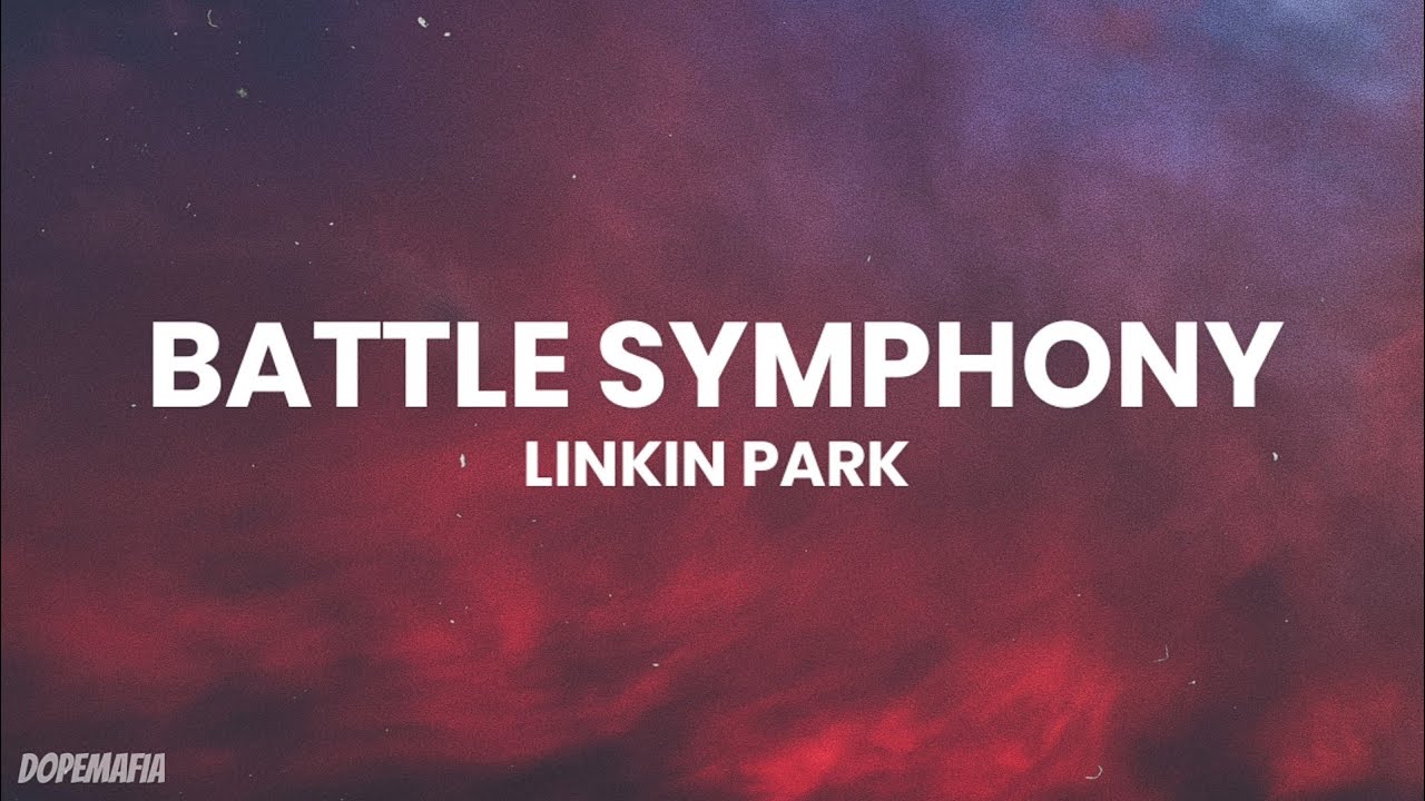 Battle symphony. Battle Symphony Linkin Park.