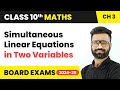 Simultaneous Linear Equations in Two Variables | Class 10 Maths Chapter 3 | CBSE 2024-25