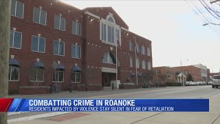 Witnesses and victims say they're afraid to cooperate with police in Roanoke City