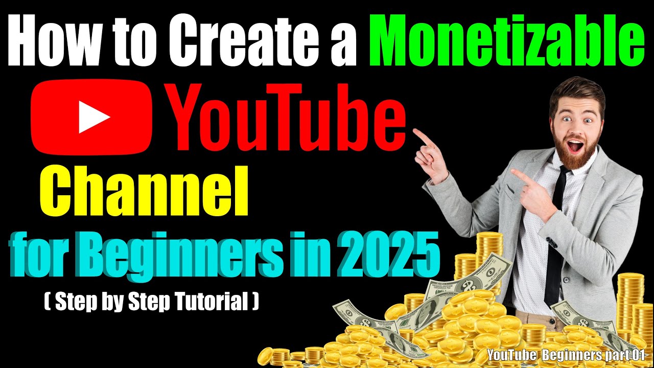 How to Create a YouTube Channel for Beginners in 2025. Step-by-Step ...