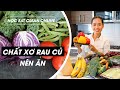 HỌC EAT CLEAN ONLINE - CHẤT XƠ & CÁC LOẠI RAU CỦ NÊN ĂN