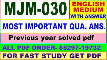 mjm 030 important questions / mjm 30 previous year question paper in English / majmc study material