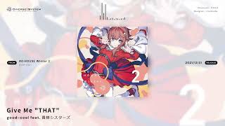 Official Give Me That Good-Cool Adhouse Winter 2