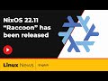 NixOS 22.11 “Raccoon” has been released with GNOME 43, KDE Plasma 5.26, and OpenSSL 3 | Linux News