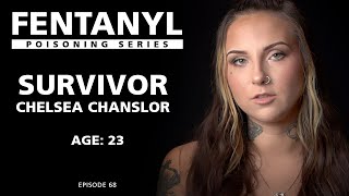 FENTANYL POISONING: Survivor Chelsea Chanslor