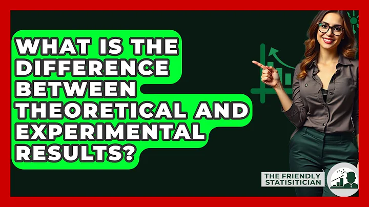 What Is The Difference Between Theoretical And Experimental Results? - The Friendly Statistician