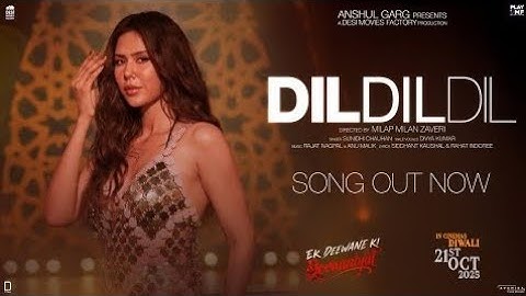 DIL DIL DIL - Ek Deewane Ki Deewaniyat | Harshvardhan & Sonam | Sunidhi | Divya | Rajat | #trending 