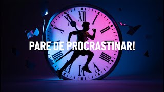 PARE DE PROCRASTINAR - VÍDEO MOTIVACIONAL (NANDO PINHEIRO)