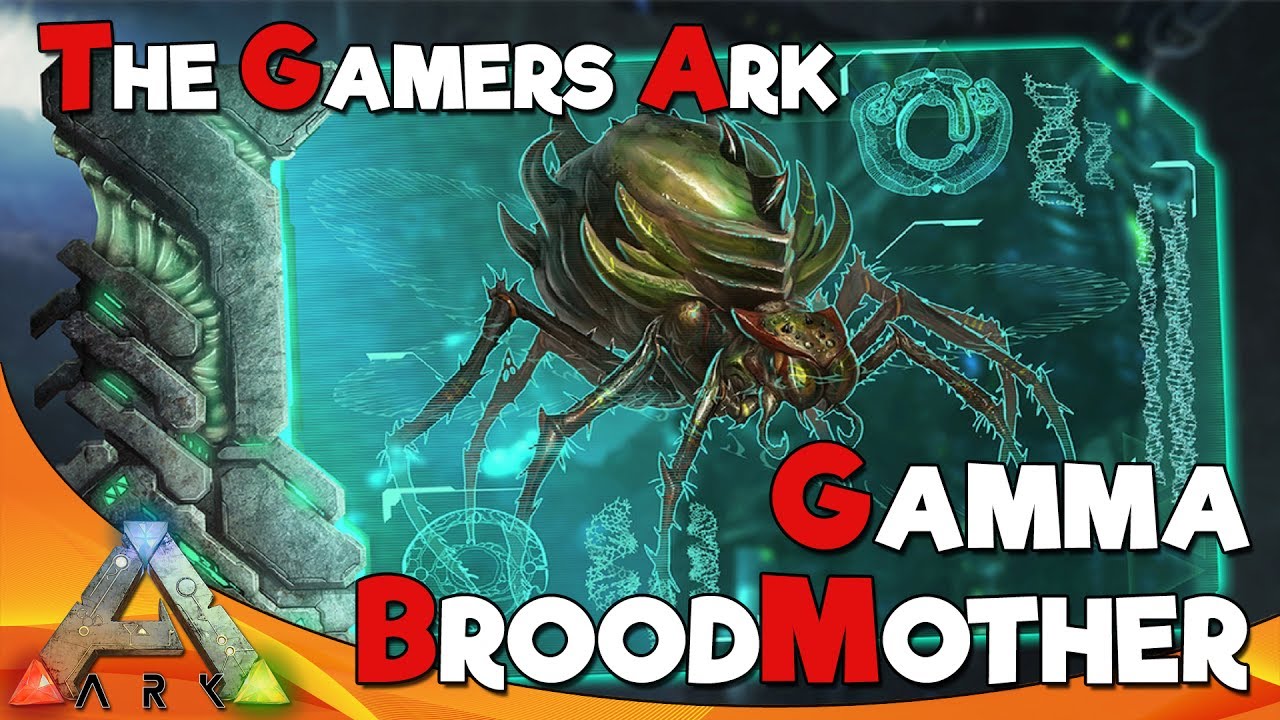 GAMMA BROODMOTHER Unofficial Server ARK Survival Evolved YouTube