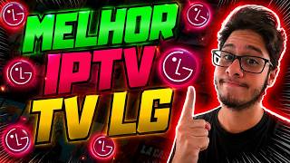 Melhor IPTV para Tv LG em 2026! - (IPTV SEM TRAVAMENTOS)