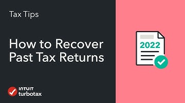 How to Recover Past Tax Returns -  TurboTax Tax Tip Video