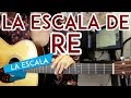 LA ESCALA | Escala de Re - para ADORNOS, REQUINTOS, y ACORDES