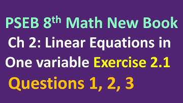 8th Math (New Book) Ch 2 Linear Equations in One Variable  Exercise 2.1  Questions 1, 2, 3