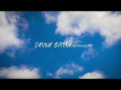 Drunk Sailor (Interlude)