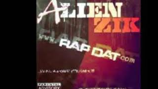 Shut up   ALIEN ZIK(Www.Rap Dat Com)