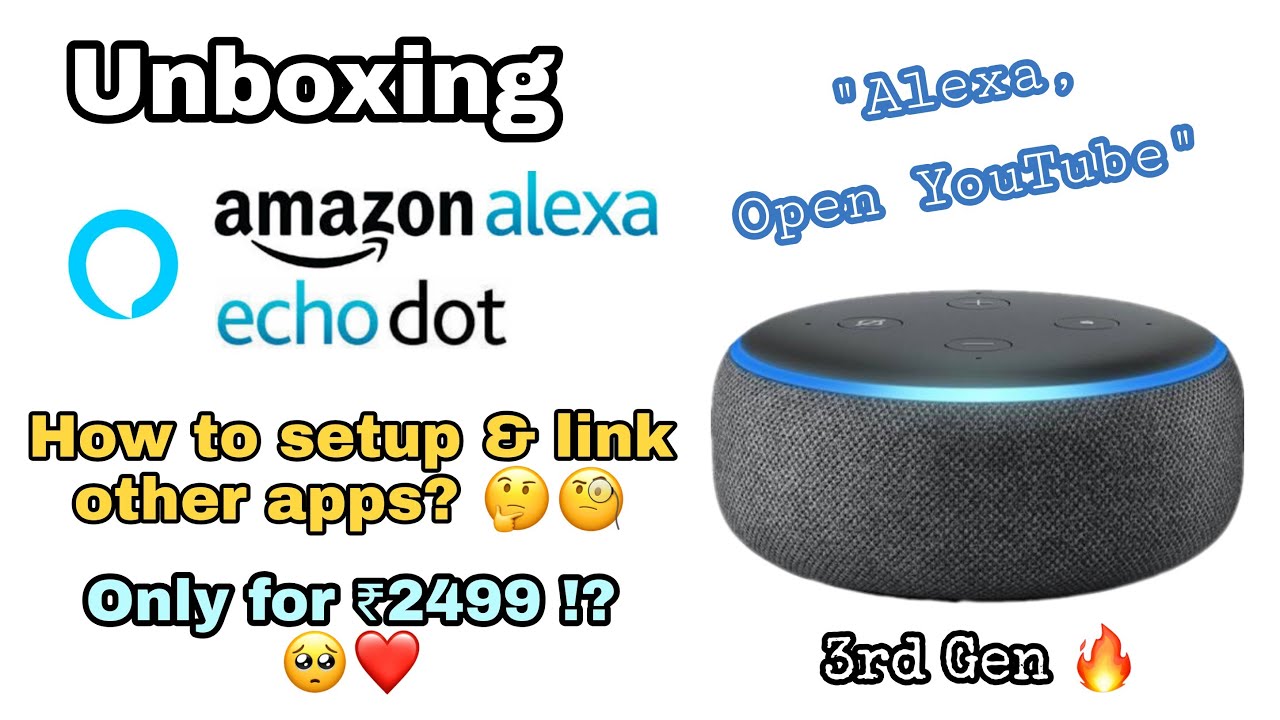 Unboxing | Setup | Amazon Alexa Echo Dot 3rd Generation | Smart ...