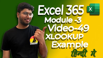 XLOOKUP Case Study Example in Excel | Module 3 | Video 49 [Hindi]