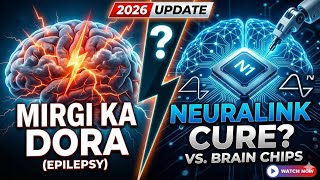 Neuralink’s Brain Implant: Hope for Epilepsy Patients.