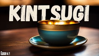 Celebrity What is Kintsugi ? | Japanese philosophy | Ease it !! Wealth