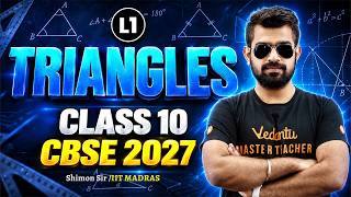 Triangles L1 | Class 10 Maths | CBSE 2027🔥 Shimon Sir