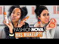 First Time Trying Fashion Nova's BEAUTY LINE?! *honest review*