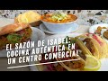 El Sazón de Isabel: cocina mexicana auténtica en un centro comercial | EL COMIDISTA