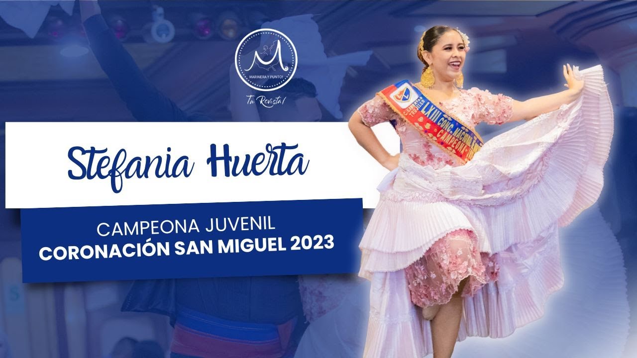 SAN MIGUEL 2023 | PRESENTACIÓN | STEFANIA HUERTA