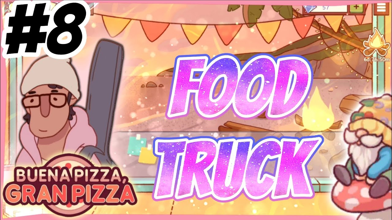 ☀️ EVENTO DE VERANO DÍA 8 "FOOD TRUCK" BUENA PIZZA GRAN PIZZA 🍕