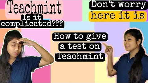 How to give a test on Teachmint 😉👍