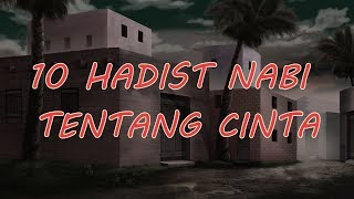 #10 Hadist Nabi#Tentang Cinta
