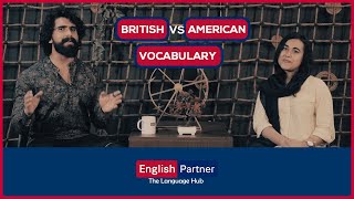 British Vs American Vocabulary | EP Clears | English Partner