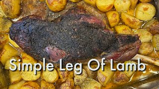 Simple Roasted Bone in Leg of Lamb Recipe  #recipesaresimple