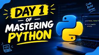 DAY 1 OF MASTERING PYTHON!