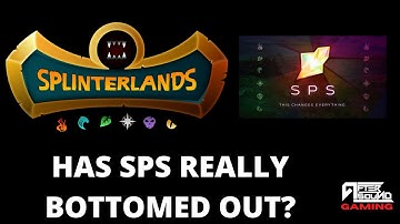 HAS SPS REALLY BOTTOMED OUT? (SPLINTERLANDS)
