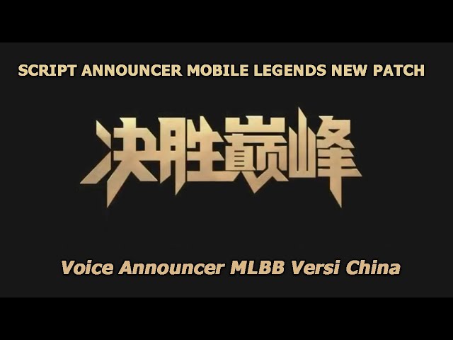 Script Voice Announcer MLBB versi china | Script Mobile legends class=
